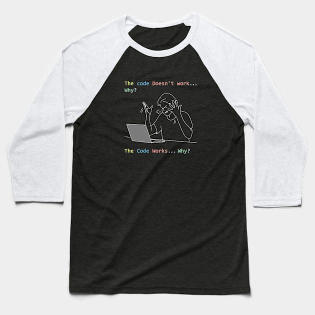 The code doesn't work why Baseball T-Shirt by Science Design